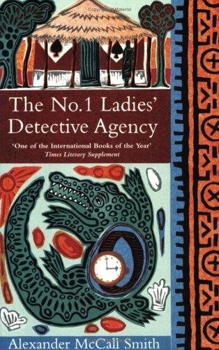 Cover of The No.1 Ladies' Detective Agency by Alexander McCall Smith