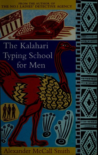 Cover of The Kalahari Typing School for Men by Alexander McCall Smith