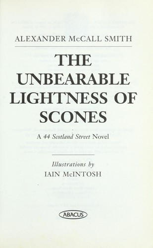 Cover of The unbearable lightness of scones by Alexander McCall Smith