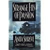 Cover of Strange fits of passion. by Anita Shreve