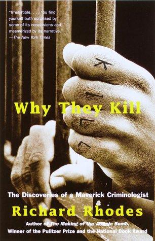 Cover of Why They Kill by Richard Rhodes