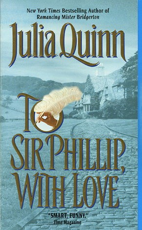 Cover of To Sir Phillip, With Love by Julia Quinn, Julia Quinn