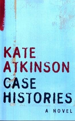 Cover of Case Histories by Kate Atkinson
