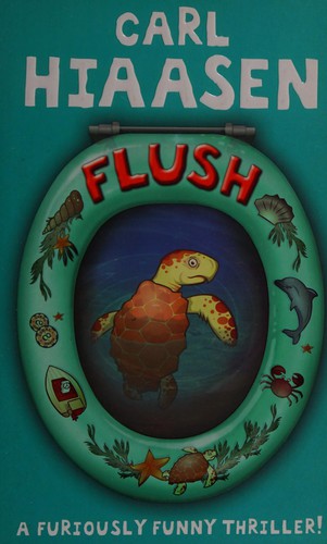 Cover of Flush by Carl Hiaasen