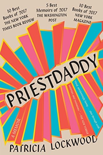 Cover of Priestdaddy by Patricia Lockwood