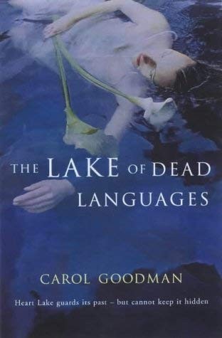 Cover of The lake of dead languages by Carol Goodman