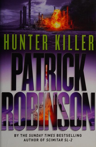 Cover of Hunter killer by Patrick Robinson