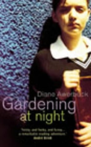 Cover of Gardening at night by Diane Awerbuck