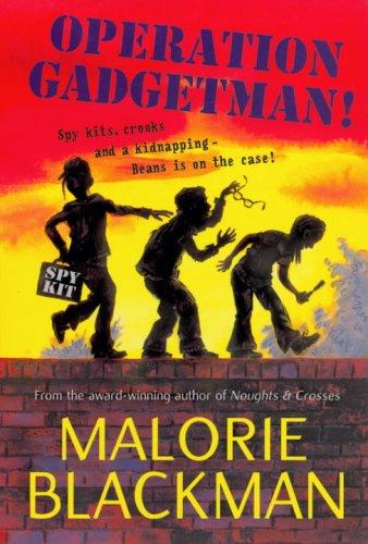 Cover of Operation Gadgetman! by Blackman, Malorie Blackman