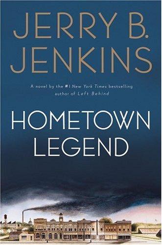 Cover of Hometown legend by Jerry B. Jenkins