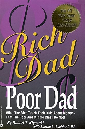 Cover of rich dad poor dad by Robert T. Kiyosaki, Sharon L. Lechter
