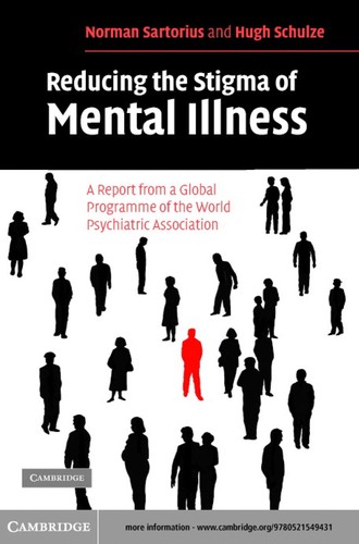 Cover of Reducing the stigma of mental illness by N Sartorius