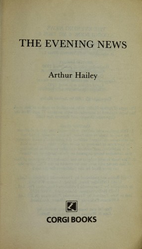 Cover of The evening news by Arthur Hailey