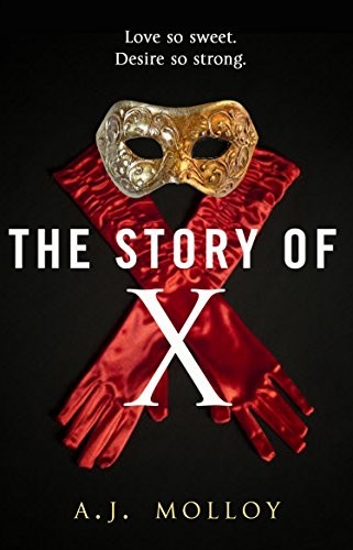 Cover of The Story of X by AJ Molloy