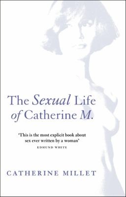 Cover of The Sexual Life Of Catherine M by Catherine Millet, Sergi Matarin López
