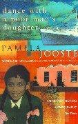 Cover of Dance with a Poor Man's Daughter by Pamela Jooste