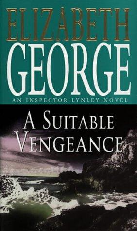Cover of A Suitable Vengeance by Elizabeth George