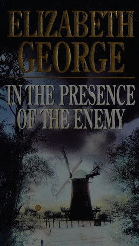 Cover of In the presence of the enemy by Elizabeth George, Elizabeth George
