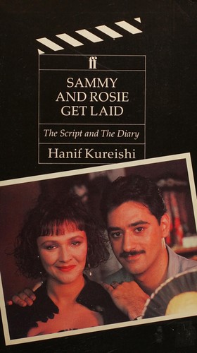 Cover of Sammy and Rosie get laid by Hanif Kureishi