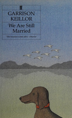 Cover of We are still married. by Garrison Keillor