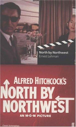 Cover of North by Northwest (Faber Reel Classics) by Ernest Lehman