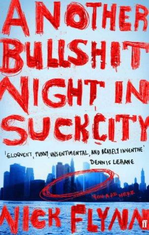 Cover of Another Bullshit Night in Suck City by Nick Flynn