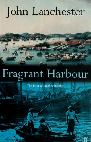 Cover of Fragrant Harbour by John Lanchester