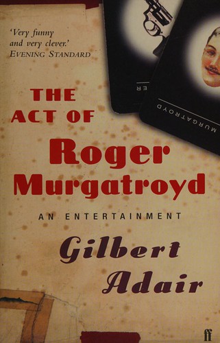 Cover of Act of Roger Murgatroyd by Gilbert Adair, Jamie Keenan
