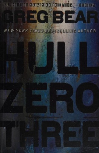 Cover of Hull Zero Three by Greg Bear