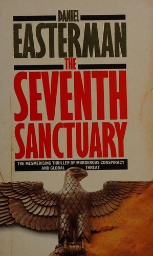 Cover of The seventh sanctuary. by Daniel Easterman