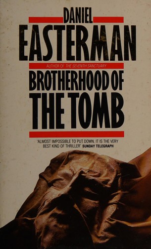 Cover of Brotherhood of the Tomb by Daniel Easterman
