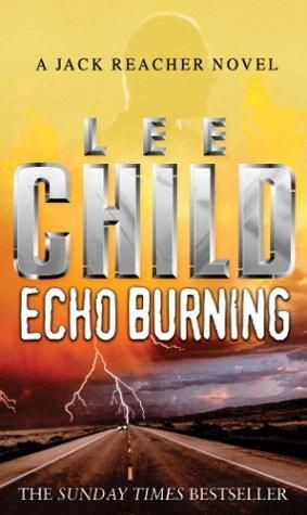 Cover of Echo Burning by Lee Child