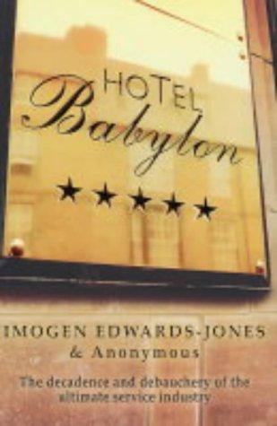 Cover of Hotel Babylon by Imogen Edwards-Jones; Anonymous