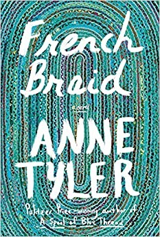 Cover of French Braid by Anne Tyler