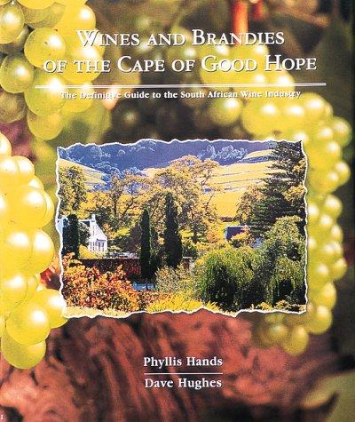 Cover of Wines and brandies of the Cape of Good Hope by Phyllis Hands, Dave Hughes, Harry J. Stephan