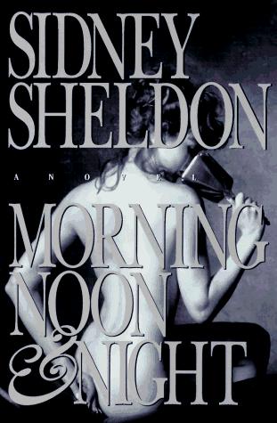 Cover of Morning, noon & night by Sidney Sheldon