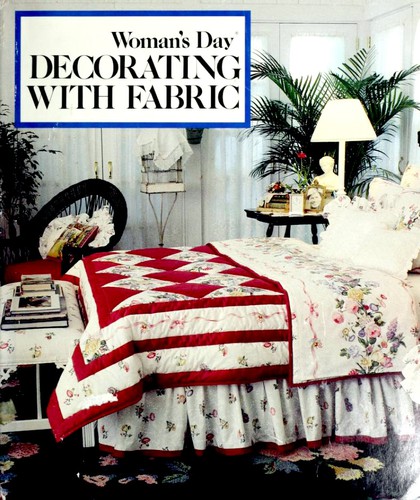 Cover of Woman's day decorating with fabric. by Woman's Day