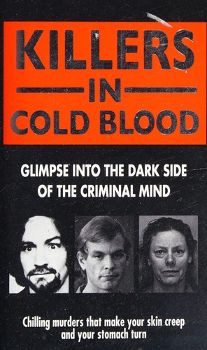 Cover of Killers in Cold Blood by Ray Black, Rodney Castleden, Gordon Kerr, Ian Welch, Claire Welch