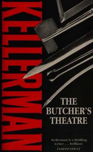 Cover of The butcher's theatre. by Jonathan Kellerman