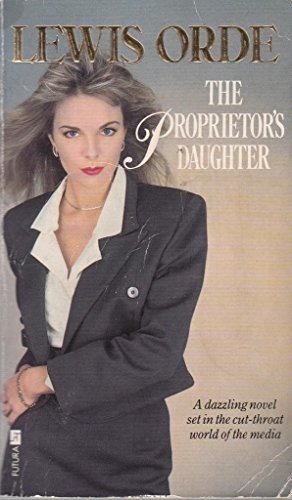 Cover of The proprietor's daughter. by Lewis Orde