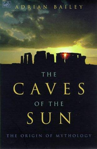 Cover of The caves of the sun by Bailey, Adrian