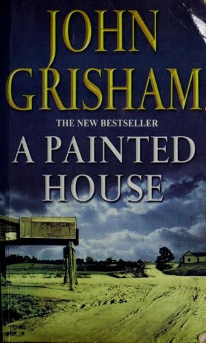 Cover of A painted house by John Grisham