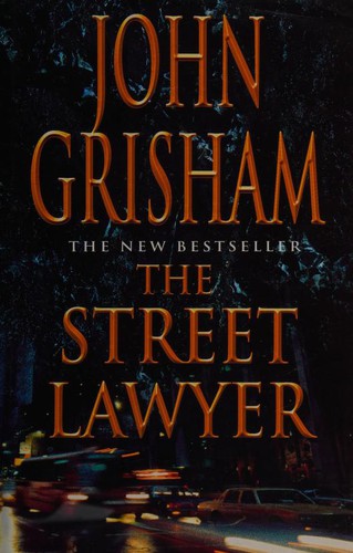 Cover of The Street Lawyer by John Grisham