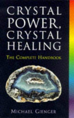 Cover of Crystal power, crystal healing by Michael Gienger