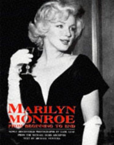 Cover of Marilyn Monroe: From Beginning to End  by Michael Ventura