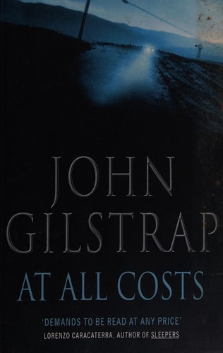 Cover of At all costs. by John Gilstrap