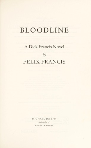 Cover of Bloodline by Felix Francis