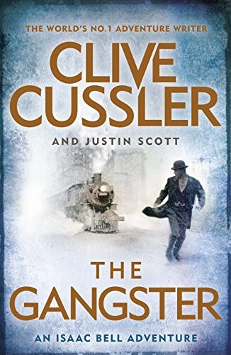 Cover of The Gangster by Justin Scott, Clive Cussler