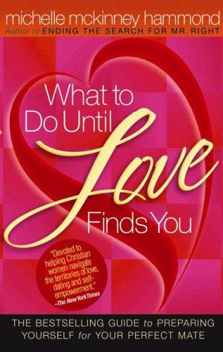Cover of What to Do Until Love Finds You by Michelle McKinney Hammond