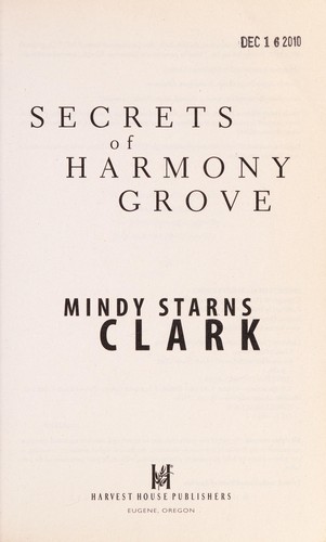 Cover of Secrets of Harmony Grove by Mindy Starns Clark
